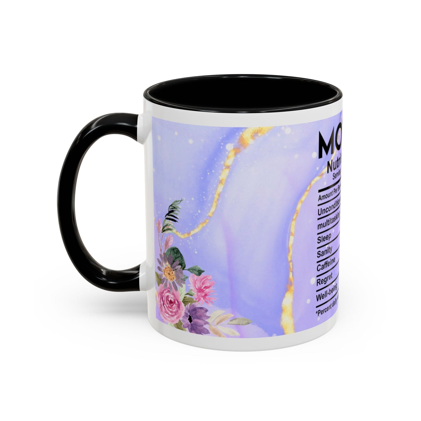 Mother Nutrition Facts Coffee Mug — Floral “Amazing Mom” 11/15oz Accent Mug