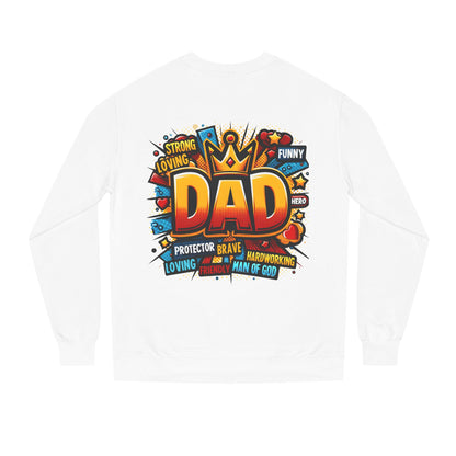 Dad Graphic Sweatshirt – Crowned 'DAD' Tribute Design for Father’s Day