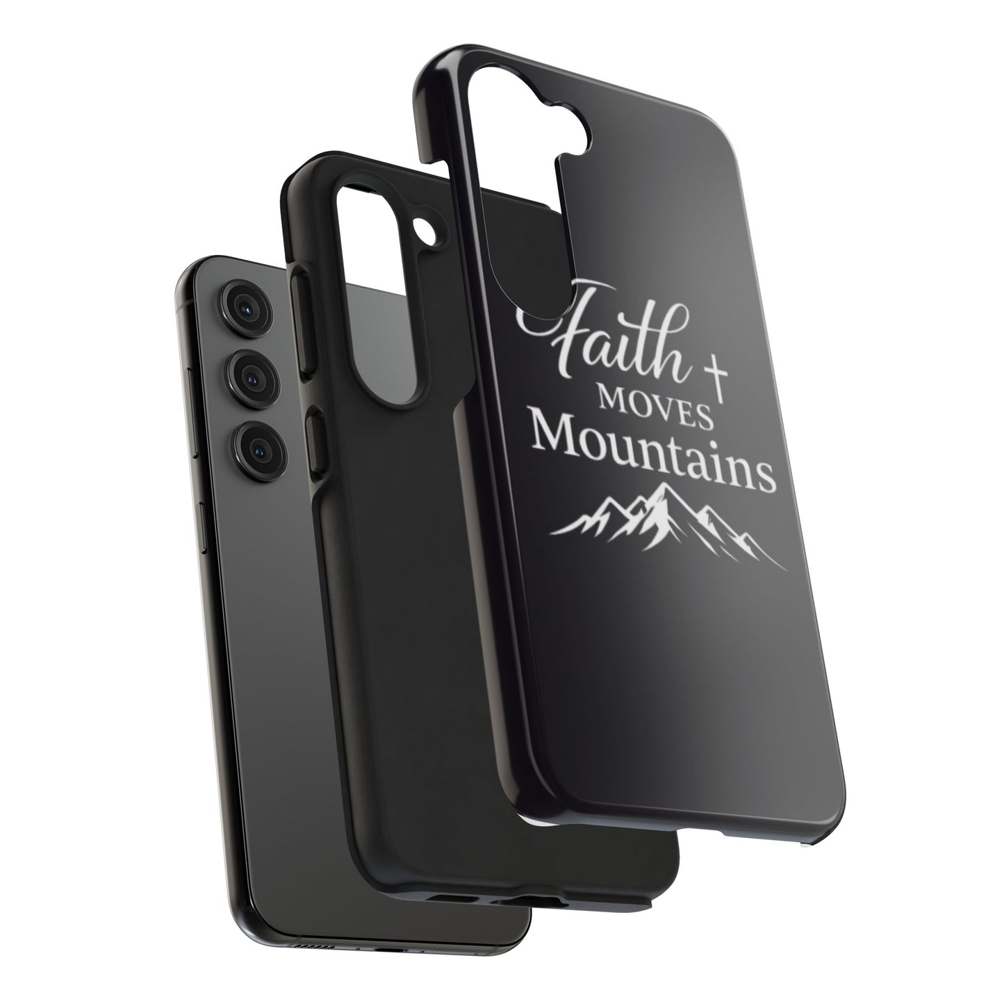 Faith Moves Mountains Tough Phone Case — Christian Inspirational Mountain Design