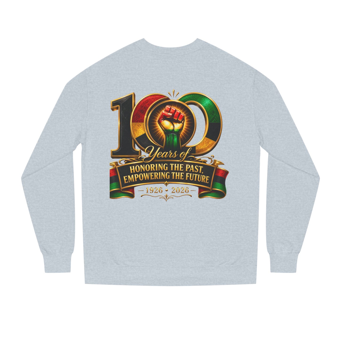 100 Years Anniversary Sweatshirt – "Honoring the Past, Empowering the Future"