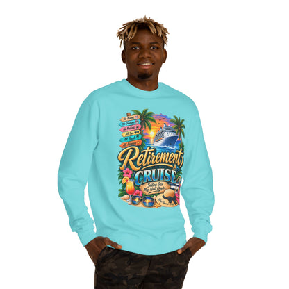 Retirement Cruise Sweatshirt