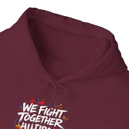 We Fight Together Autism Hoodie