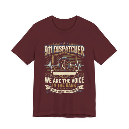 911 Dispatcher T‑Shirt — "We Are the Voice in the Dark" Emergency Responder Tee
