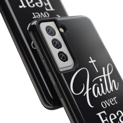 Faith Over Fear Tough Phone Case — Inspirational Christian Cross Phone Cover