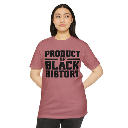 Product of Black History T-Shirt