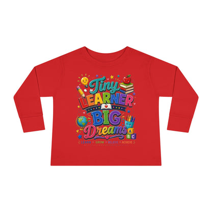 Tiny Learner Big Dreams Toddler Long Sleeve Tee