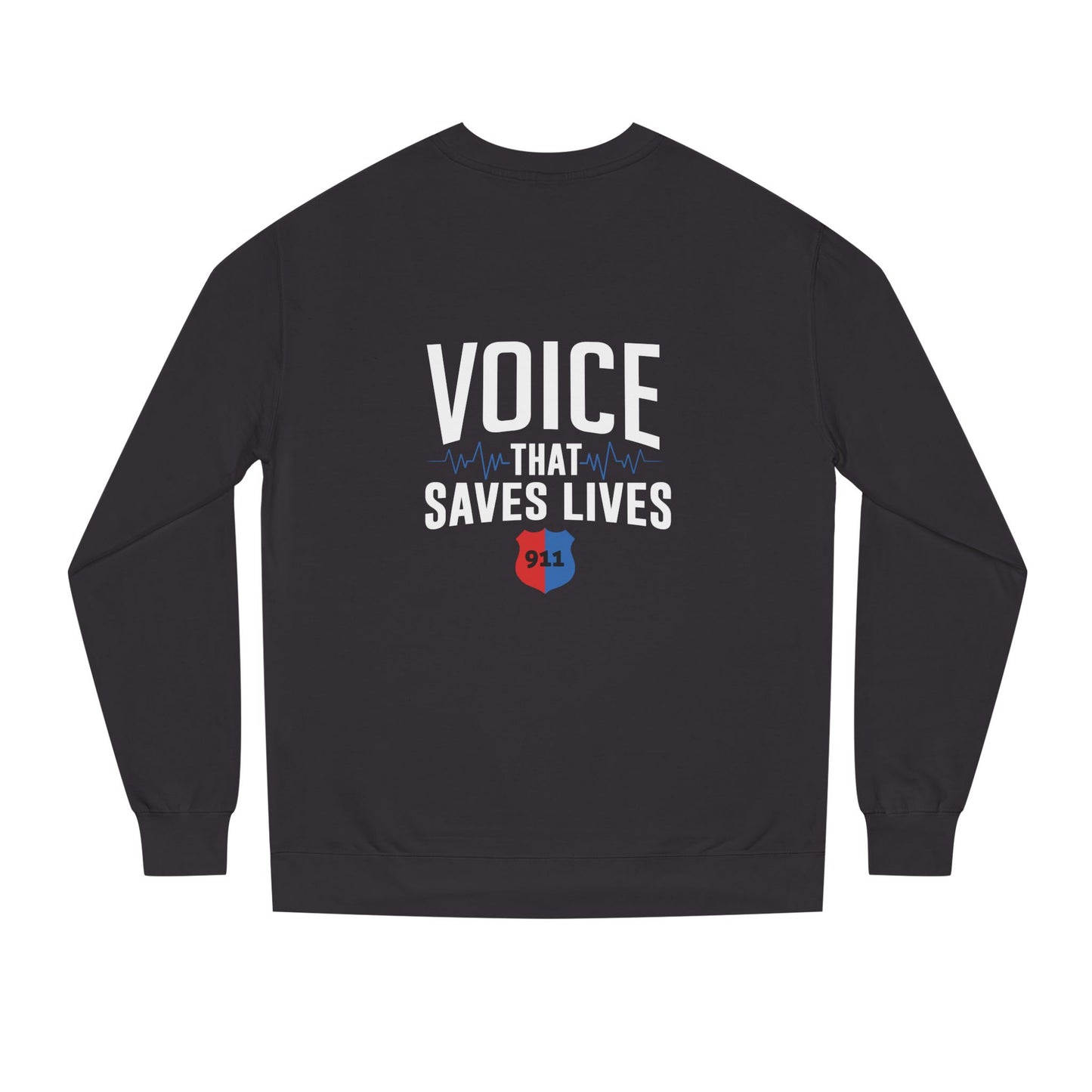 Voice That Saves Lives Sweatshirt — 911 Dispatcher Tribute Crewneck