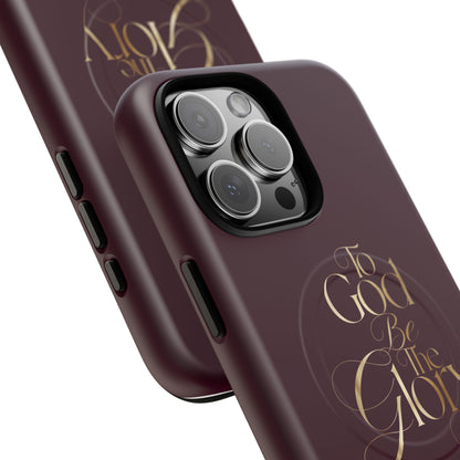 "To God Be The Glory" Tough Magnetic Phone Case — Burgundy Christian iPhone Cover