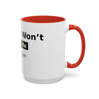 Diabetes Won't Define Me Accent Coffee Mug — "I Walk by Faith" Inspirational Tea Cup