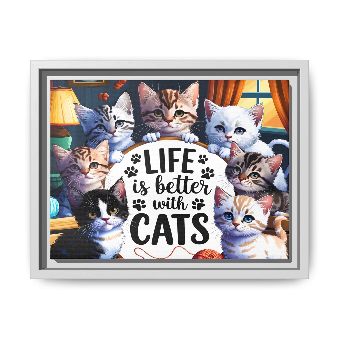 Framed Cat Canvas Wall Art — "Life Is Better With Cats" Matte Print