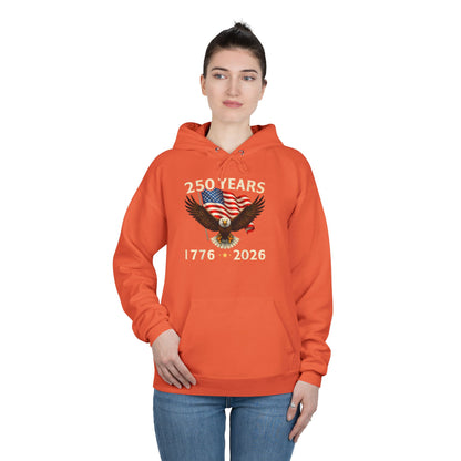 250 Years 1776–2026 Eagle Hoodie — American Flag Bicentennial Celebration Pullover
