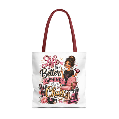 Tote Bag — "Life Is Better Behind the Chair" Salon Stylist Tote