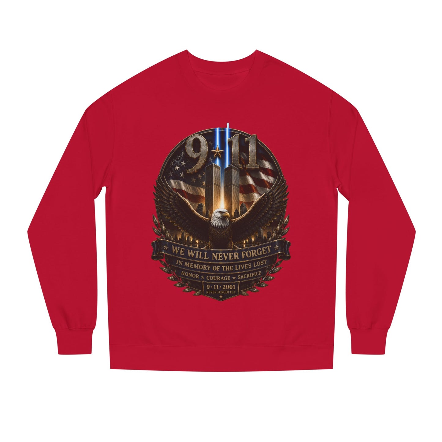 9/11 Memorial Sweatshirt — We Will Never Forget Tribute Crewneck