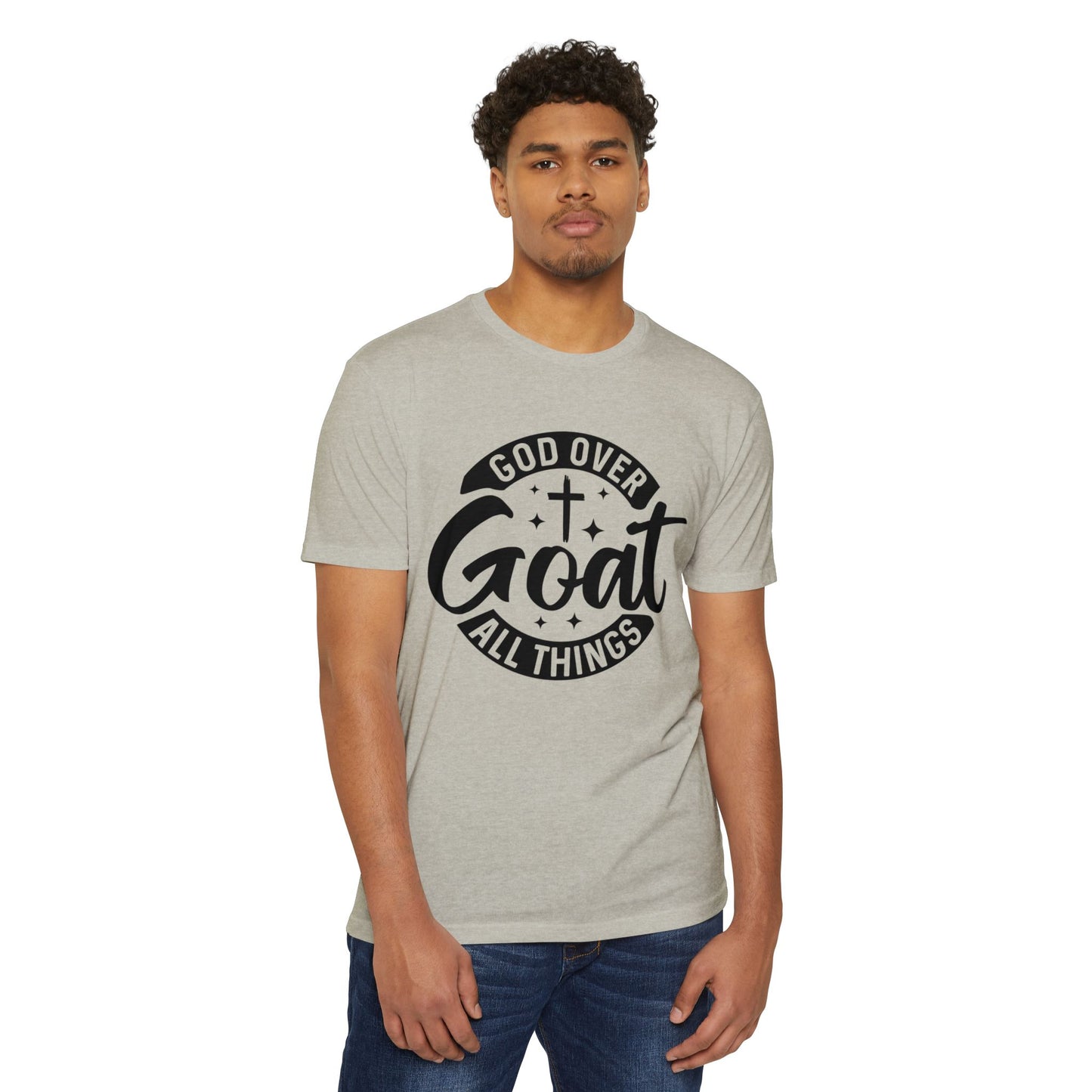 God Over Goat Christian T-Shirt — Faith-Based "God Over All Things" Graphic Tee