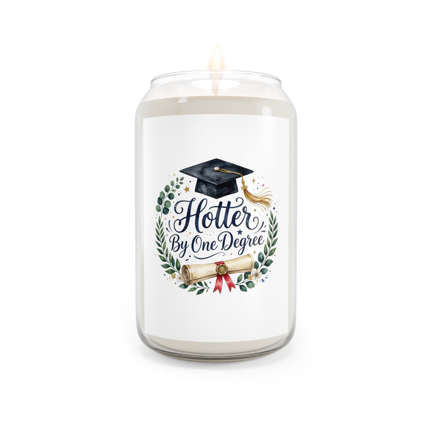 Graduation Soy Candle - "Hotter By One Degree" Scented 13.75oz