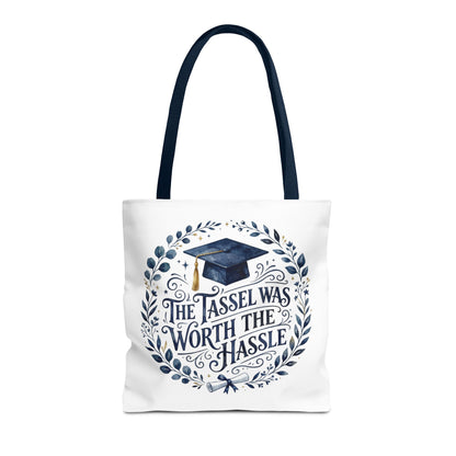 Graduation Tote Bag – “The Tassel Was Worth The Hassle” Cap & Wreath Graduation Gift Tote