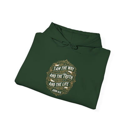 I Am the Way and the Truth and the Life - John 14:6  Hoodie