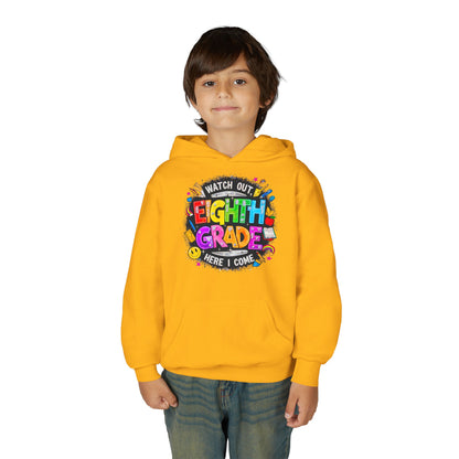 Eighth Grade Kids Hoodie - "Watch Out! Here I Come" Colorful Back-to-School Sweatshirt