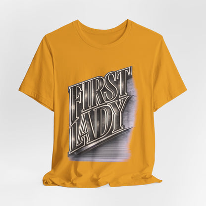 First Lady Graphic Tee — Retro Metallic Script Short Sleeve Shirt