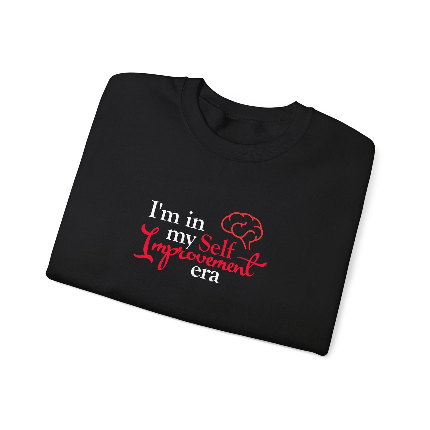 "I'm in my Self Improvement Era" Sweatshirt