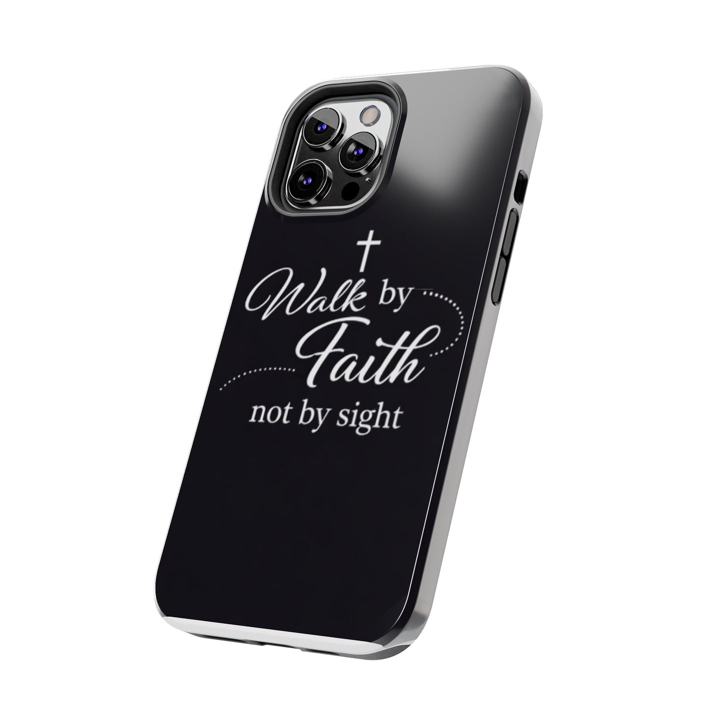 Walk by Faith Tough Phone Case – Christian Inspirational Scripture Design
