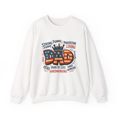 Dad Graphic Sweatshirt - Patriotic "DAD" Crown Design, Funny Loving Hardworking Father Gift