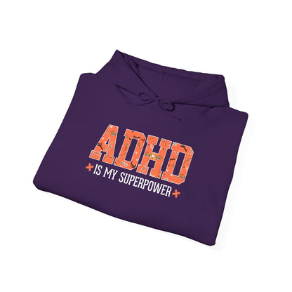 ADHD Is My Superpower Hoodie