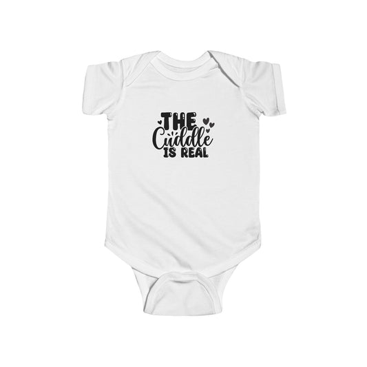 Infant Bodysuit "The Cuddle Is Real" - Cute Baby Onesie, Newborn Gift