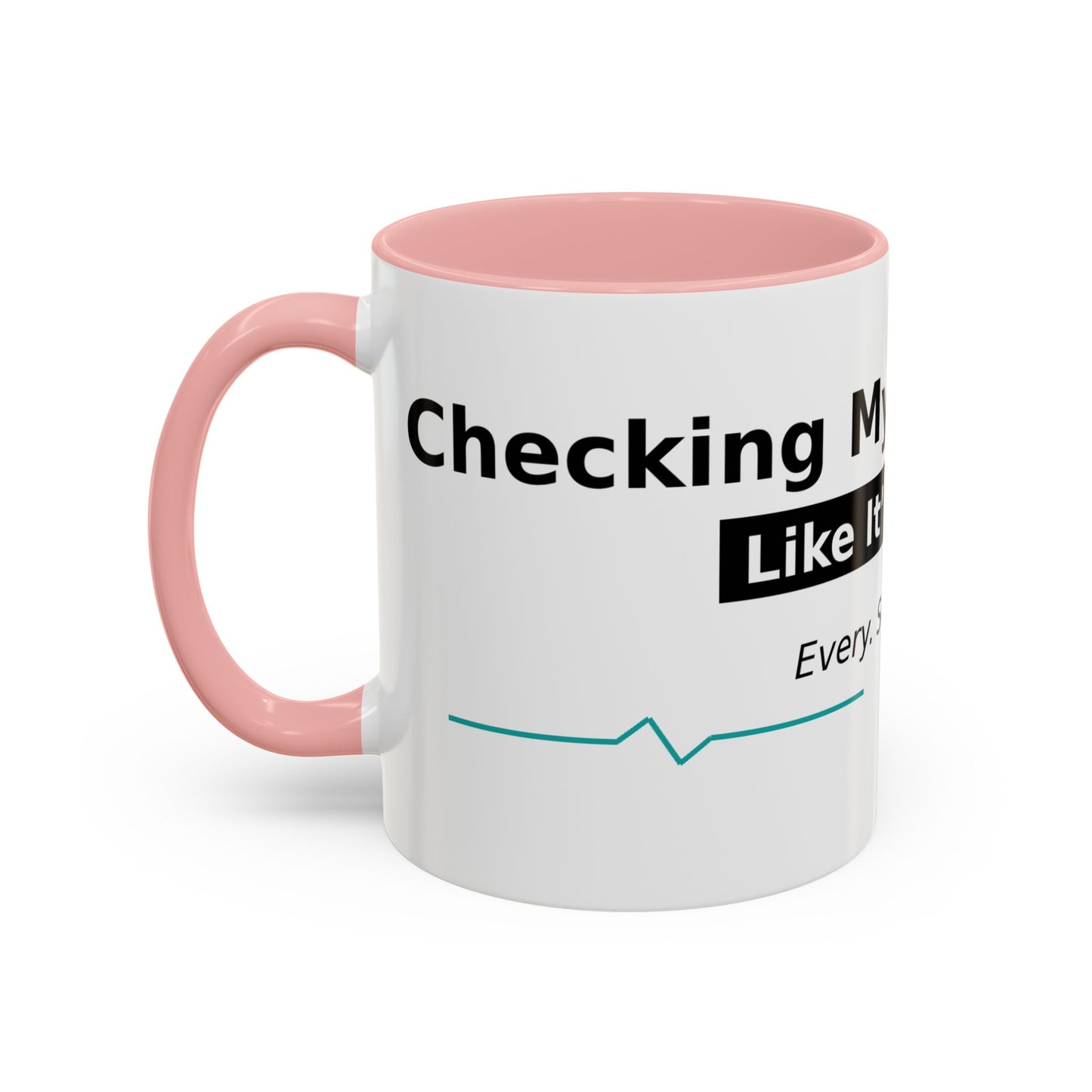 Accent Coffee Mug – 'Checking My Blood Sugar Like It's My Job' Diabetes Awareness Mug