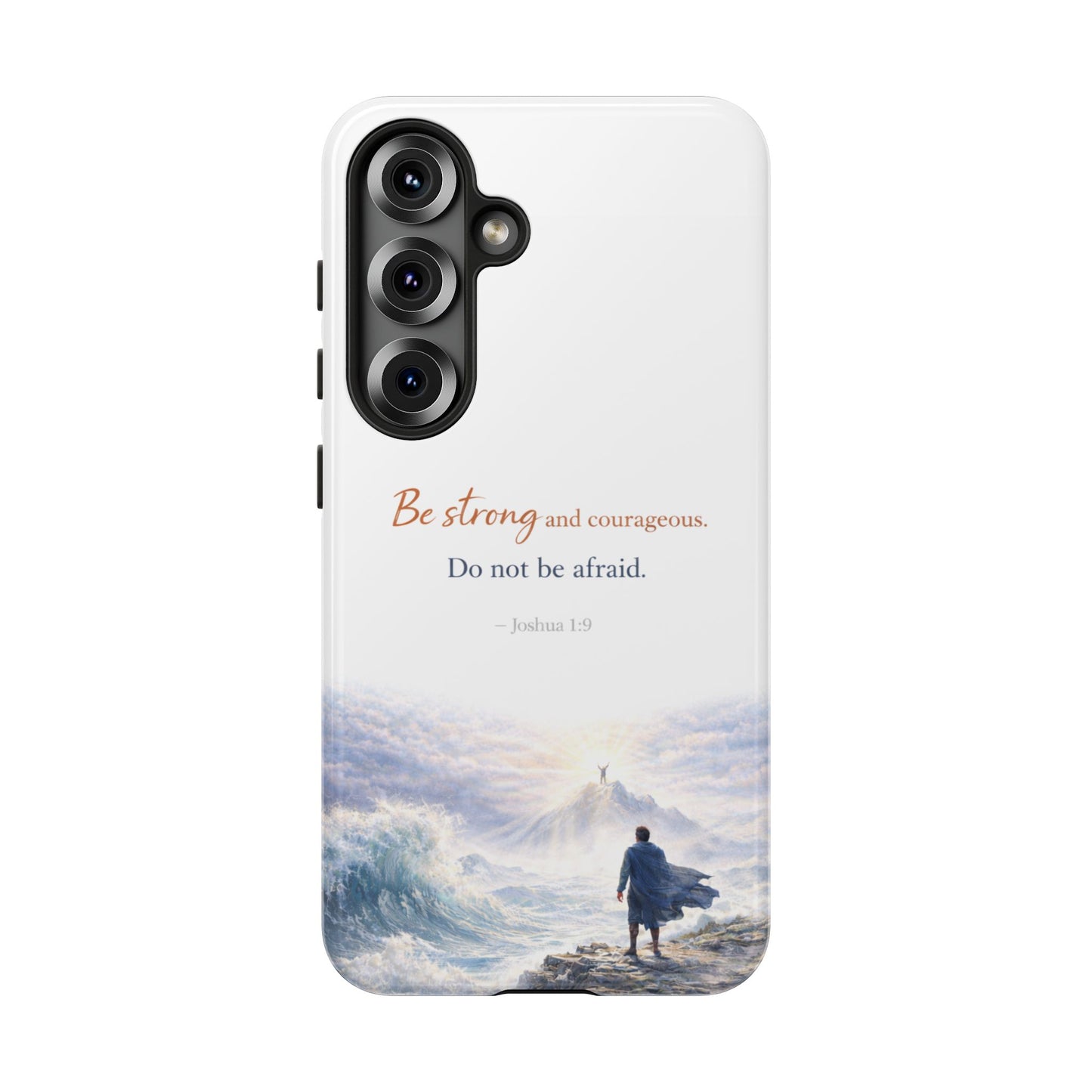 Inspirational 'Be Strong and Courageous' Phone Case — Joshua 1:9 Christian Protective Tough Case