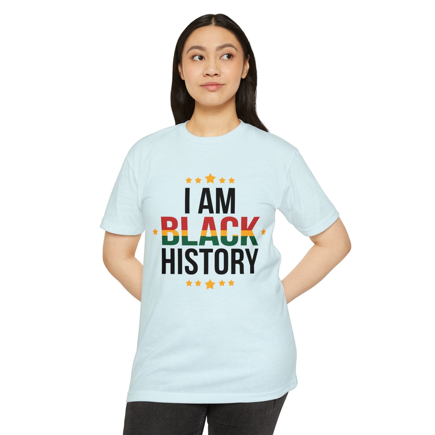 I Am Black History T-Shirt — Black History Month Celebration Tee