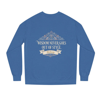 Wisdom Never Goes Out of Style Sweatshirt