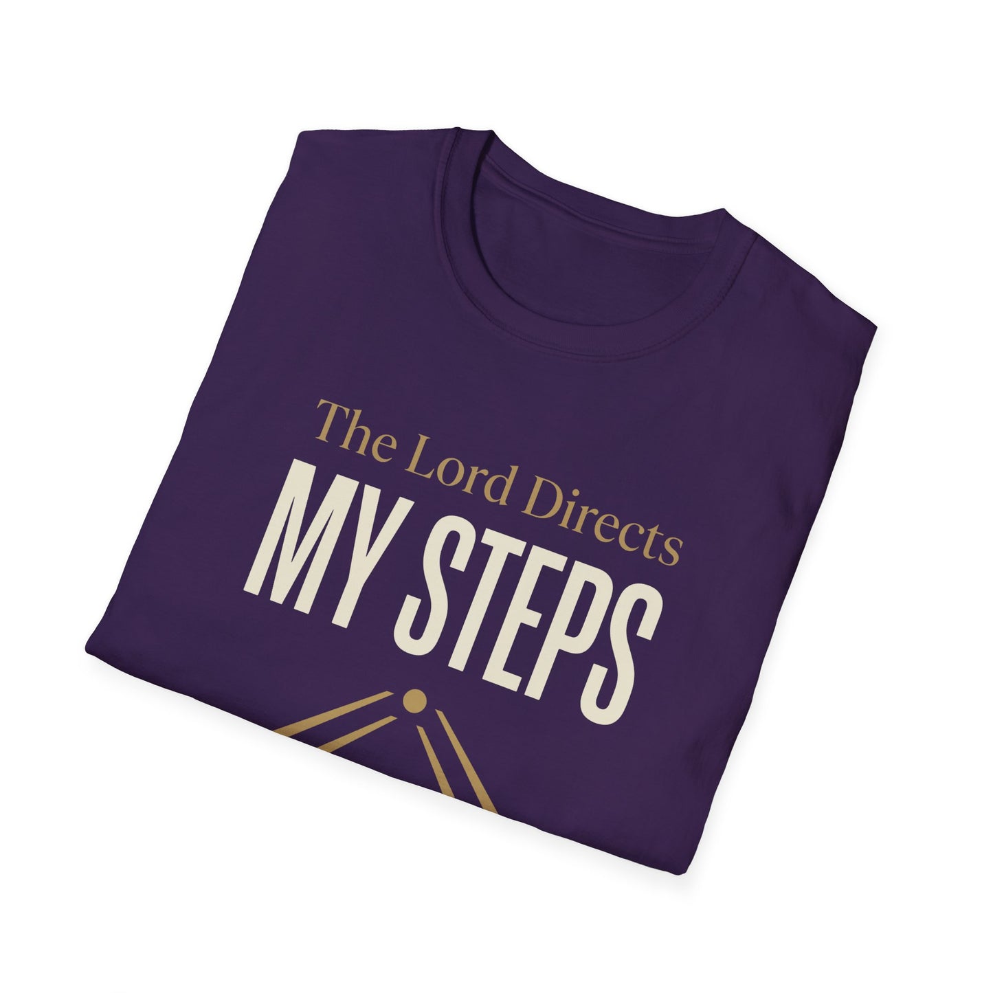 The Lord Directs My Steps -Proverbs 16:9 T-Shirt