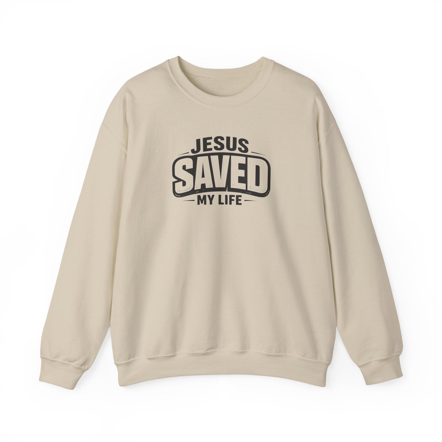 "Jesus Saved My Life" Crewneck Sweatshirt