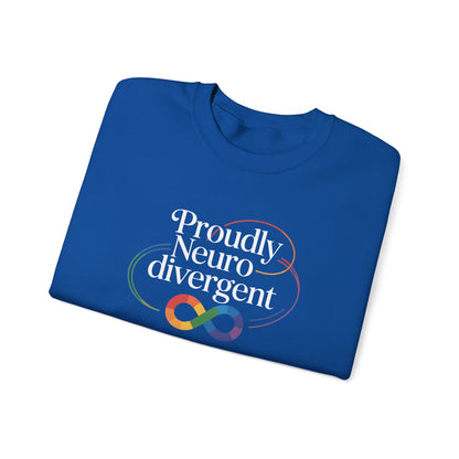 Proudly Neuro Divergent Sweatshirt