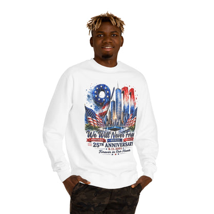 9/11 We Will Never Forget 25th Anniversary Sweatshirt