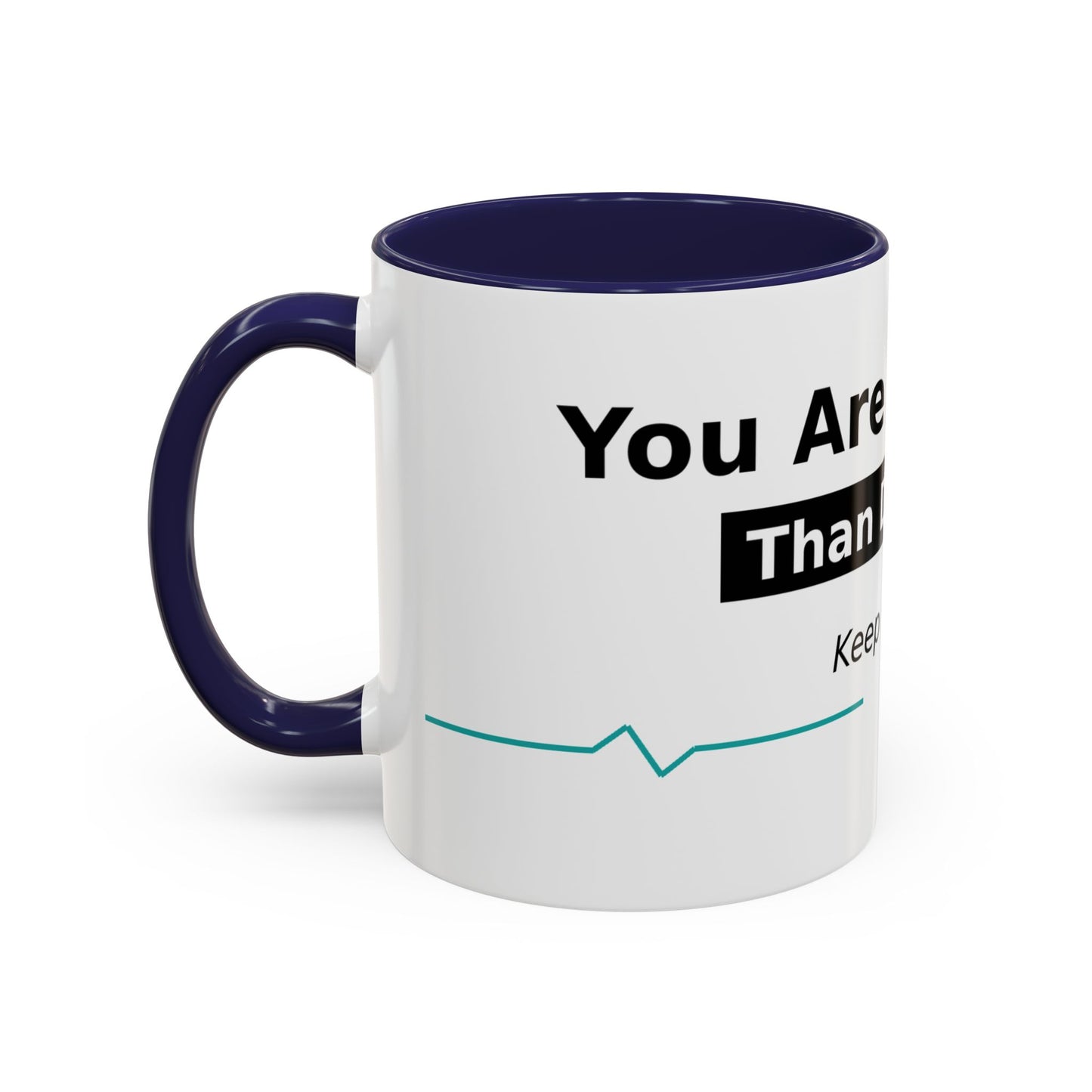 You Are Stronger Than Diabetes Accent Coffee Mug — Keep Fighting Inspirational Tea Cup