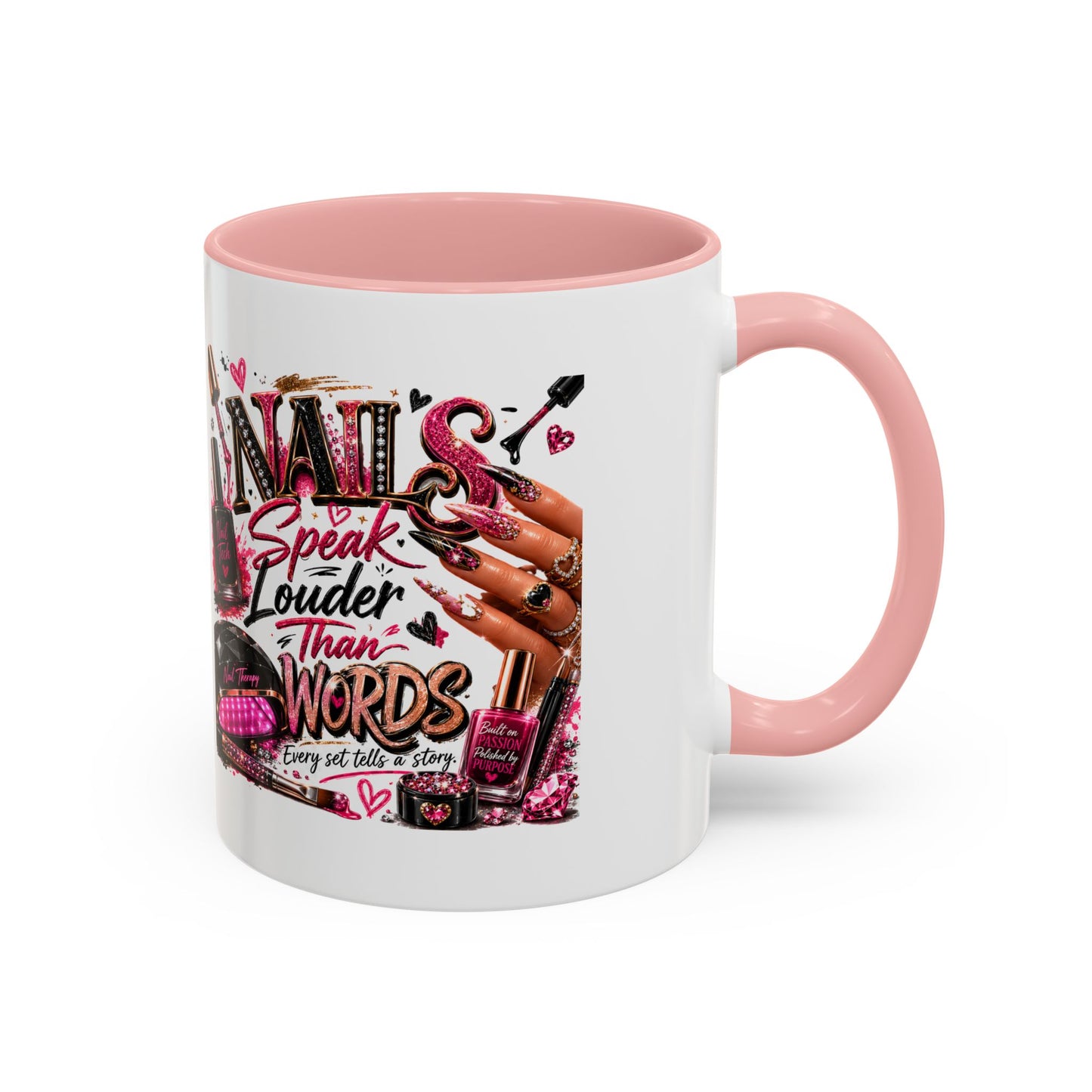 Nails Speak Louder Than Words Accent Coffee Mug — Pink Manicure Beauty Gift (11/15oz)