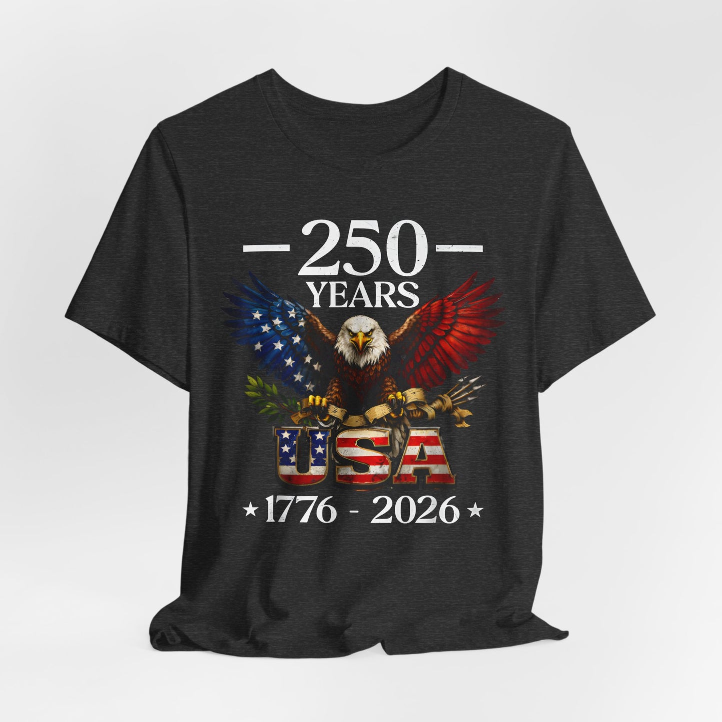 250 Years USA Eagle T-Shirt — 1776–2026 Patriotic Anniversary Tee