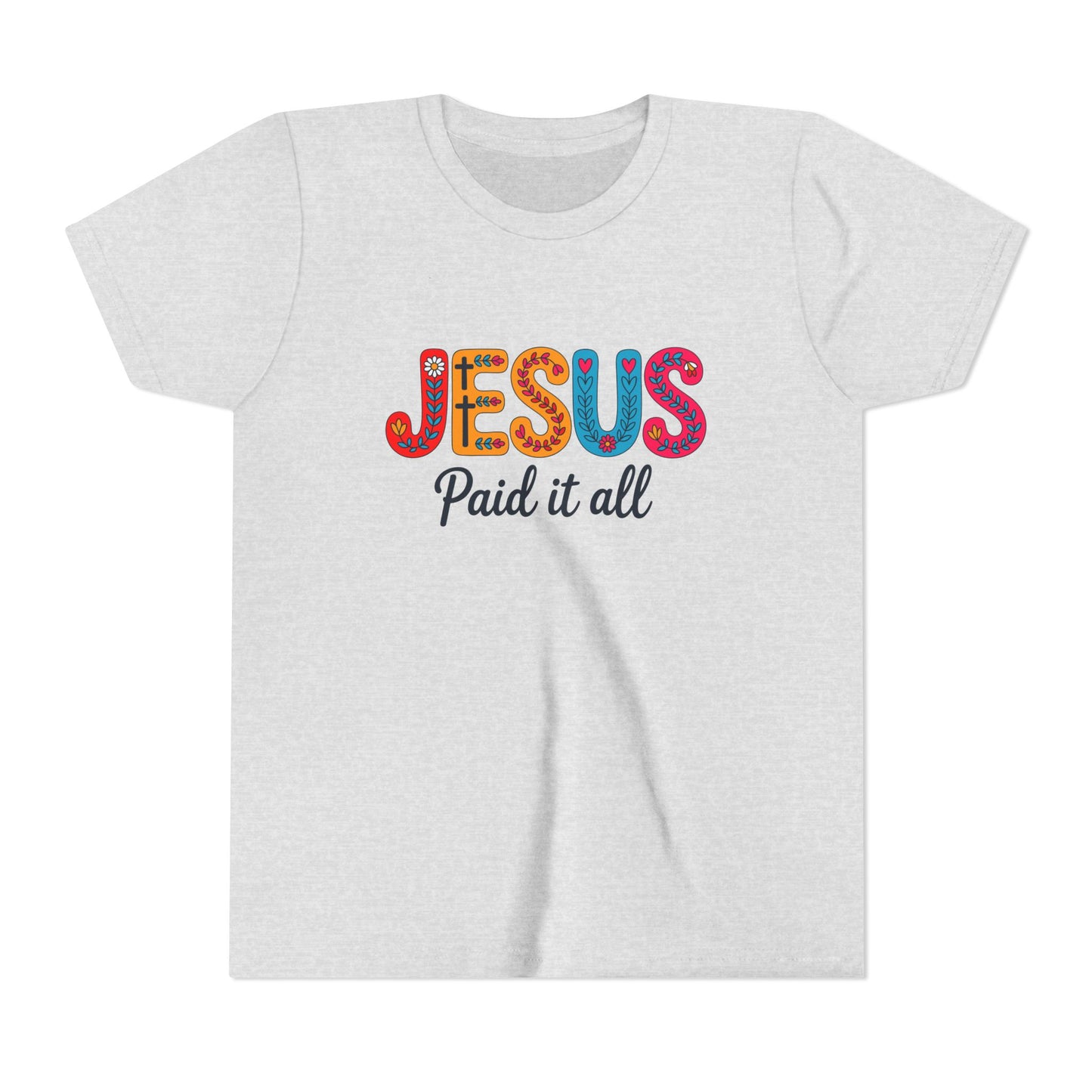 Youth Tee — "Jesus Paid It All" Colorful Faith Graphic