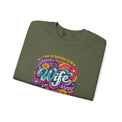 "I Am So Blessed To Call Her Wife" Sweatshirt