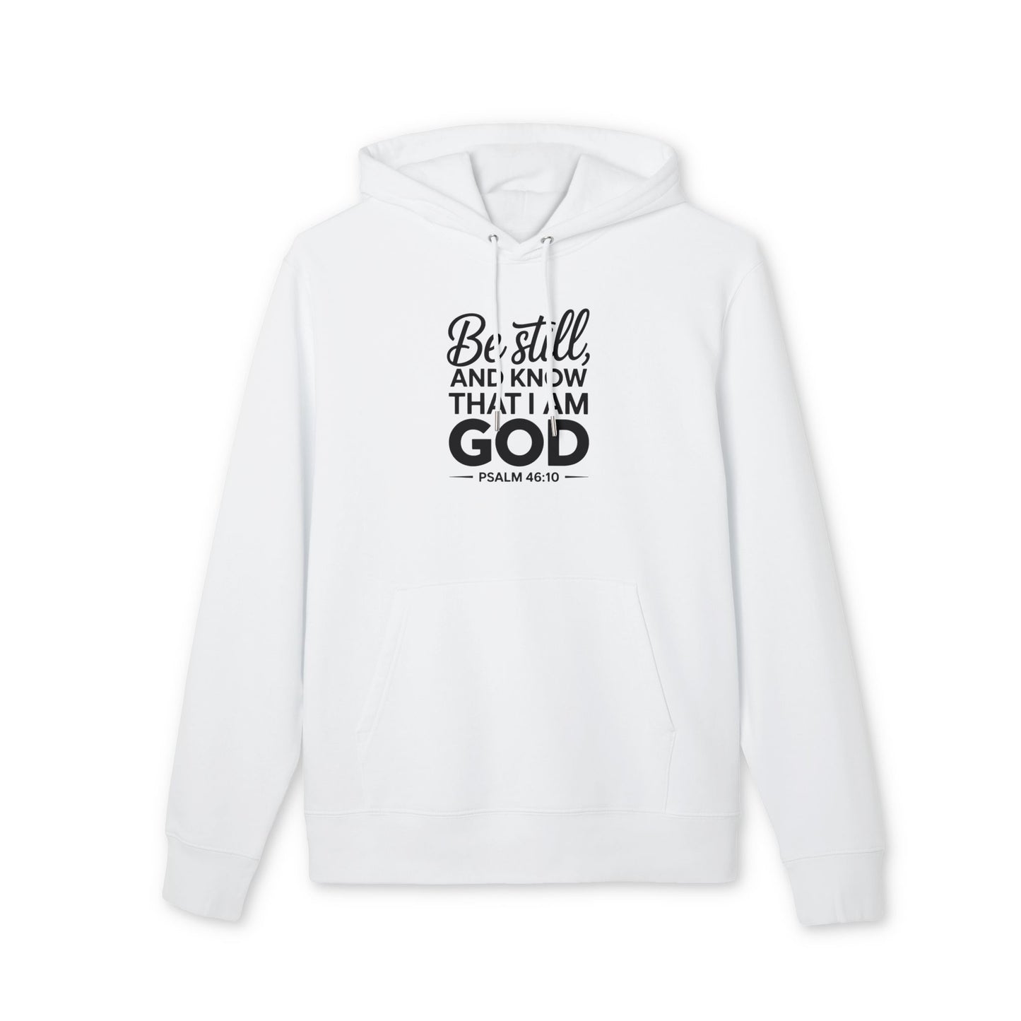 Be Still Psalm 46:10 Hoodie — Christian Faith Pullover