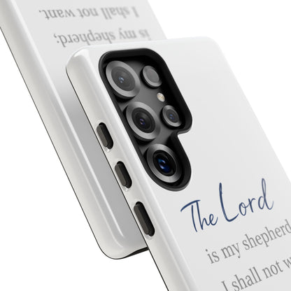 Psalm 23:1 Phone Case — "The Lord is my shepherd; I shall not want" Christian Protective Cover