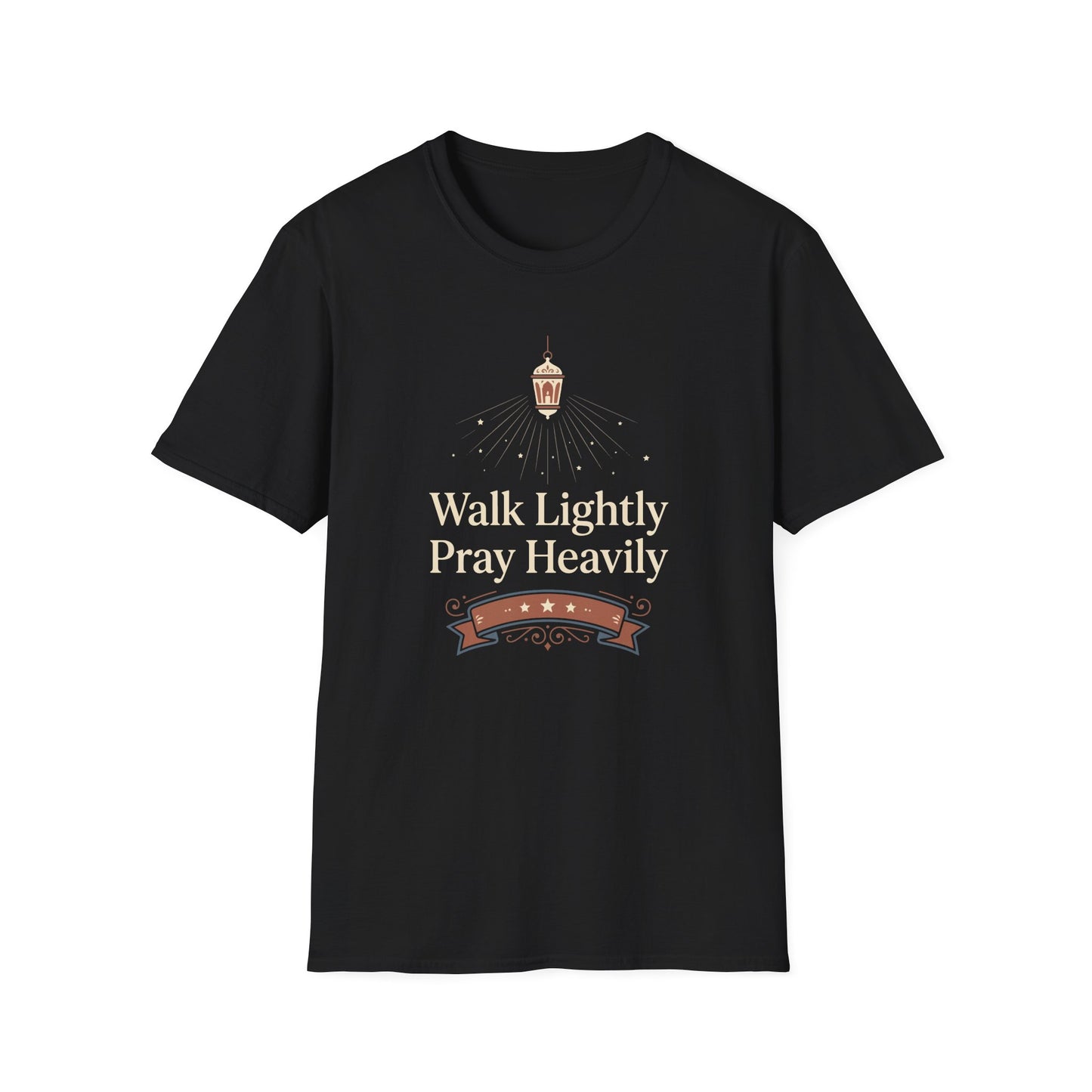 Walk Lightly Pray Heavily T-Shirt