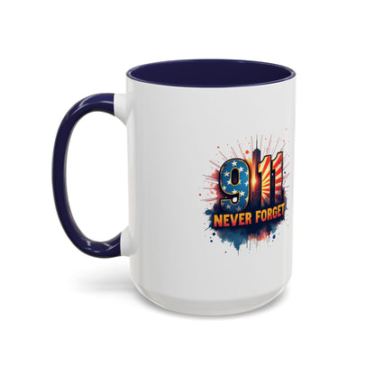 9/11 Never Forget Coffee Mug — Patriotic Memorial Accent Mug
