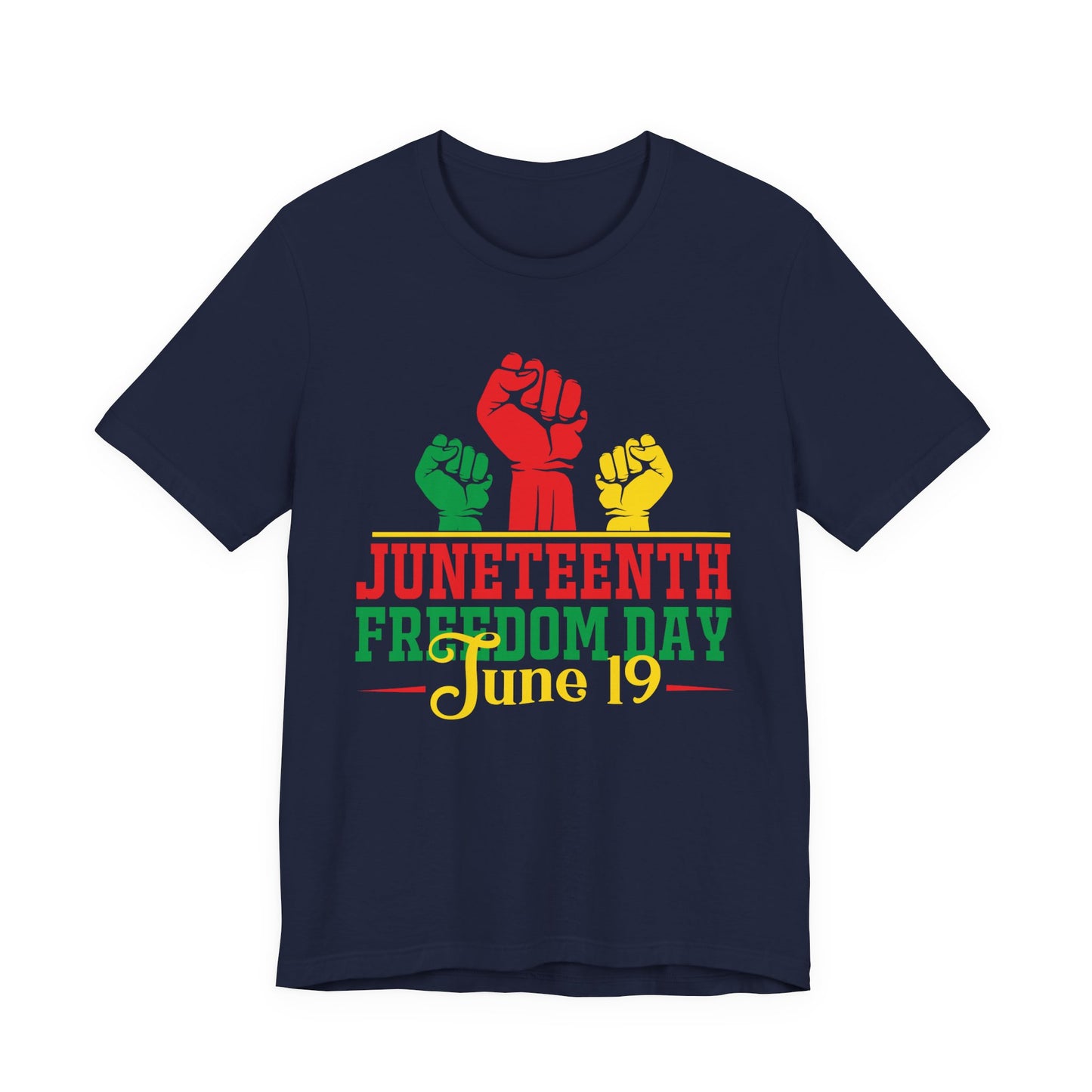 Juneteenth Freedom Day T-Shirt — June 19 Celebration Tee