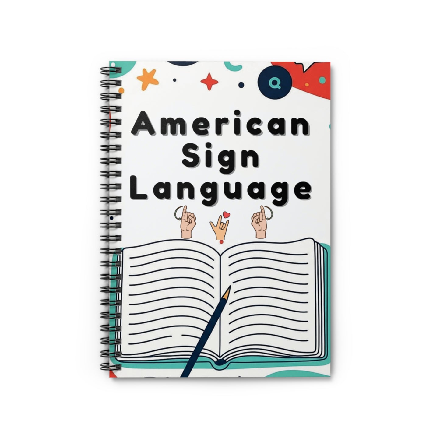 American Sign Language Spiral Notebook — ASL Learning Journal (Ruled)