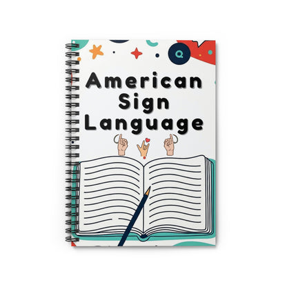 American Sign Language Spiral Notebook — ASL Learning Journal (Ruled)