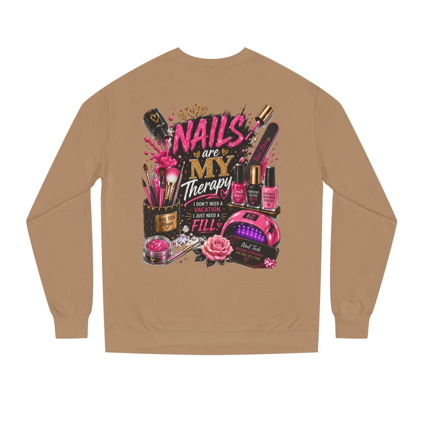 Nails Are My Therapy Sweatshirt