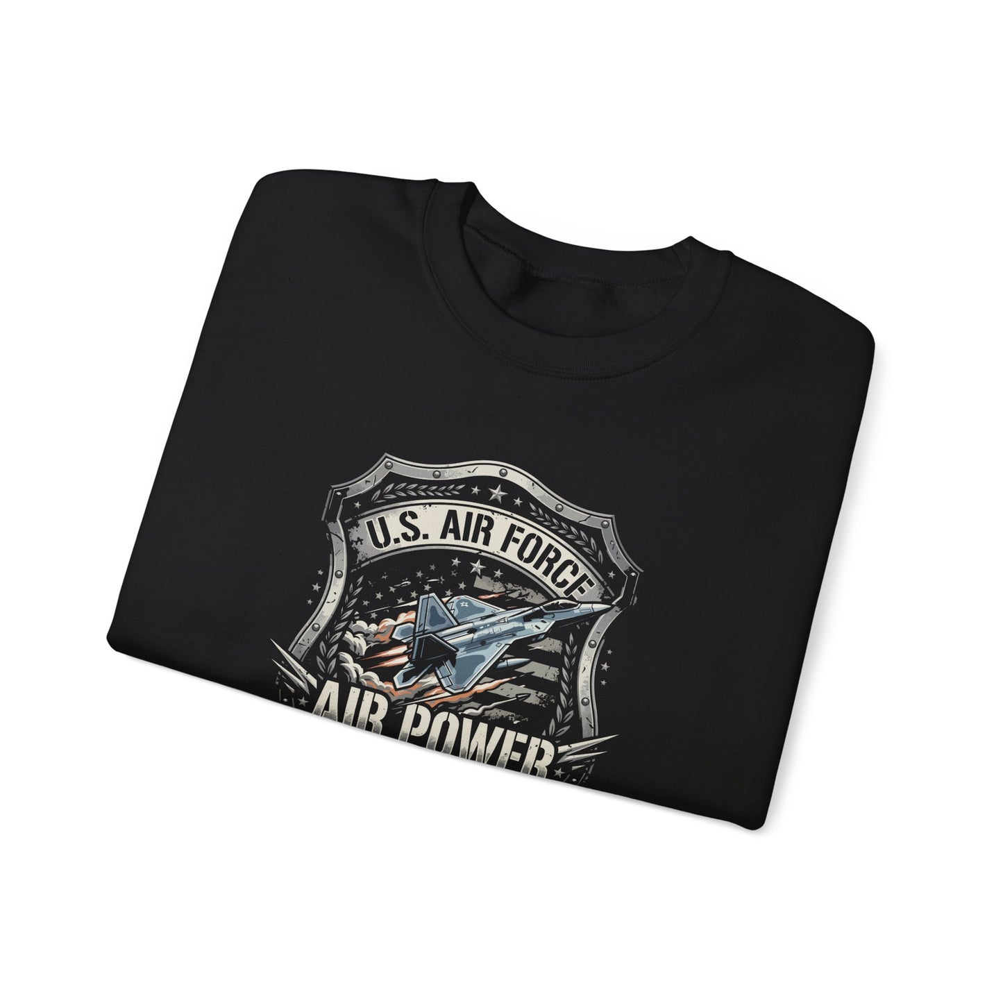 U.S. Air Force Air Power Above All  Sweatshirt